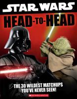 Star Wars: Head to Head 0545212111 Book Cover