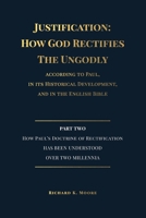 Justification: How God Rectifies the Ungodly 064541171X Book Cover