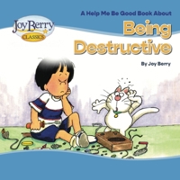Being Destructive 051602681X Book Cover