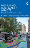 Measuring Placemaking Impacts: A Handbook for Project Evaluation 1032900822 Book Cover