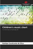 Children's music chart: A construction of everyday life 6206308065 Book Cover