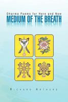 Medium of the Breath 1453530096 Book Cover