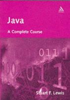 Java: A Complete Course 0826459277 Book Cover