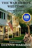 The War Hero's Welcome: A Cedar Bay Cozy Mystery (Cedar Bay Cozy Mystery Series) B085HMS3ZF Book Cover