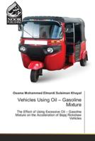 Vehicles Using Oil - Gasoline Mixture 6200779945 Book Cover