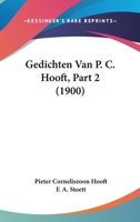 Gedichten Van P. C. Hooft, Part 2 (1900) 1160096740 Book Cover