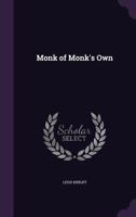 Monk of Monk's Own 1357936710 Book Cover