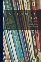 Victory at Bear Cove 1015173721 Book Cover