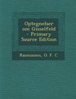 Optegnelser Om Gisselfeld 1241437769 Book Cover