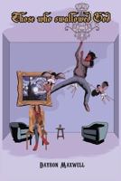 Those Who Swallowed God 1975782135 Book Cover