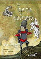 La fuerza del guerrero/A Warrior s Strenght (Spanish Edition) 9705803544 Book Cover