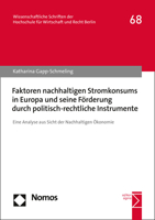 Faktoren Nachhaltigen Stromkonsums in Europa und Seine F?rderung Durch Politisch-Rechtliche Instrumente : Eine Analyse Aus Sicht der Nachhaltigen ?konomie 3848764768 Book Cover