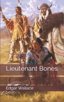 Lieutenant Bones 1545109559 Book Cover