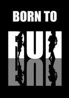 Born To Run: Note Taking For People Who Love To Run 1072478005 Book Cover