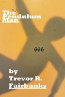 The Pendulum Man 1979197687 Book Cover