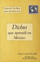 Carta de Tita Bety Para Mi Nieto Leo: Dichos Que Aprend� En M�xico 1973770598 Book Cover