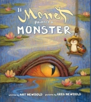 If Monet Painted a Monster 0884487695 Book Cover