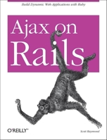 Ajax on Rails 0596527446 Book Cover