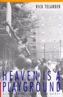 Heaven Is a Playground 0803226780 Book Cover