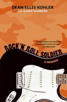 Rock 'n' Roll Soldier: A Memoir 0061242551 Book Cover