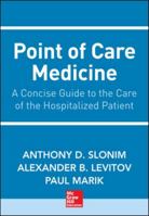 Point of Care Medicine 0071762981 Book Cover