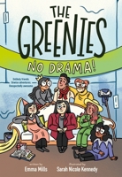 The Greenies: No Drama 1250815797 Book Cover