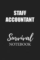 Staff Accountant Survival Notebook: Small Undated Weekly Planner for Work and Personal Everyday Use Habit Tracker Password Logbook Music Review Playlist Diary Journal 1704632684 Book Cover