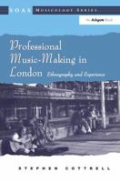 Professional Music-Making in London 0754608891 Book Cover