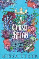 A Cursed Reign 1724188968 Book Cover
