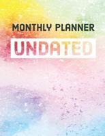 Undated Monthly Planner: 24 Month Calendar with Notes Pages 8.5 x 11 Inches 1798704307 Book Cover