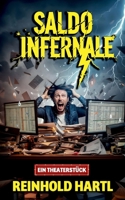 Saldo Infernale: Ein Theaterstück (German Edition) 3695110937 Book Cover