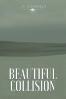 Beautiful Collision B0CP2RFSP9 Book Cover