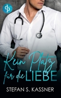 Kein Platz für die Liebe 3986375155 Book Cover