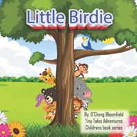 Little Birdie (Tiny Tales Adventures) 106850336X Book Cover