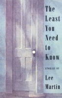 The Least You Need to Know: Stories 0964115131 Book Cover