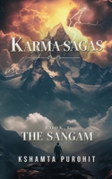 Karma Sagas - The Sangam 1739566912 Book Cover
