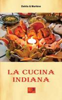 La Cucina Indiana 2372970216 Book Cover