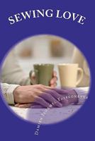 Sewing love 1461003245 Book Cover