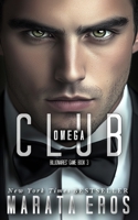 Club Omega (Billionaires' Game Trilogy) B09VWRWY8S Book Cover