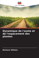 Dynamique de l'azote et de l'espacement des plantes 6206250873 Book Cover