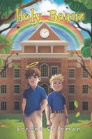 Holy Beanz: Book 1 - Unlock the Mystery Behind St. Matthew's School | Captivating Series Where Fantasy Meets Real World Mystery | A Mystery Adventure ... for Readers Ages 9 - 13 (The Beanz Books) B0FJG5V5LP Book Cover