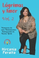 Lagrimas y Amor: Memoria de una Dominicana Inmigrante en Nueva York (Nueva York por dentro. Emigrar) B0CN3TZVF3 Book Cover