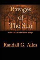 Ravages of the Sun 1503136760 Book Cover