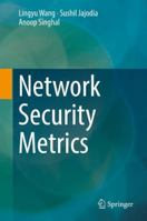 Network Security Metrics 3319882597 Book Cover