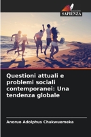 Questioni attuali e problemi sociali contemporanei: Una tendenza globale 6205684942 Book Cover