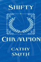 The Shifty Champion (The Shifty Magician) B0DPY2NWKS Book Cover