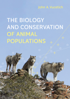 The Biology and Conservation of Animal Populations 142144917X Book Cover