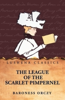 The League of the Scarlet Pimpernel B0FQGCSCKT Book Cover