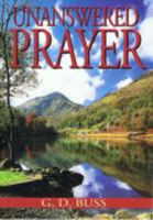 Unanswered Prayer 189783716X Book Cover