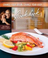 Change Your Brain, Change Your Body Cookbook 1886554277 Book Cover